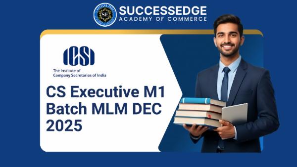 Cs Executive Module 1 CS Executive Module 1 Dec 2025(Malleshwaram)